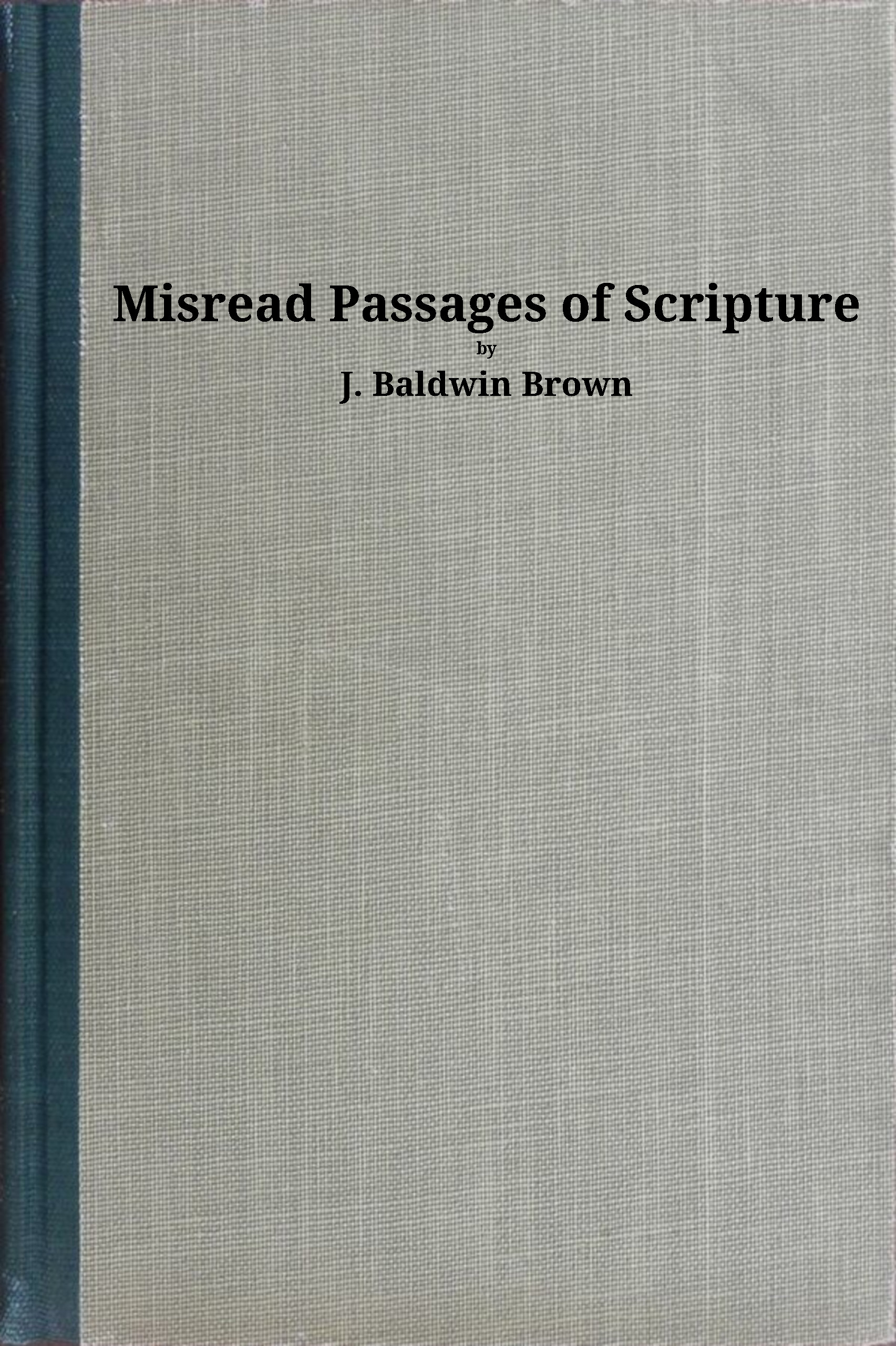 Misread Passages of Scriptures