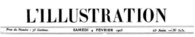 L'Illustration, No. 3232, 4 Février 1905