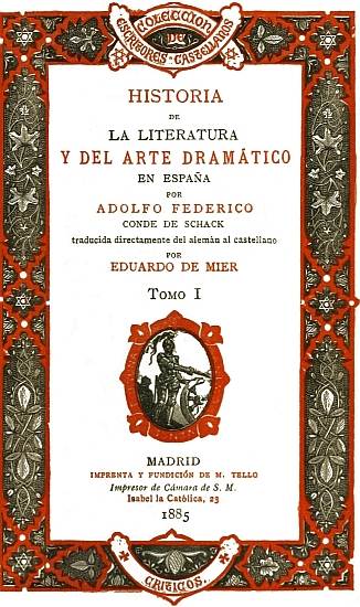 Historia de la literatura y del arte dramático en España, tomo I Historia de la literatura y del arte dramático en España, tomo I