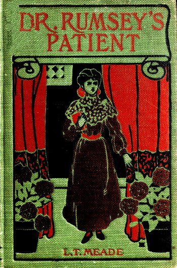 Dr. Rumsey's Patient: A Very Strange Story Dr. Rumsey's Patient: A Very Strange Story