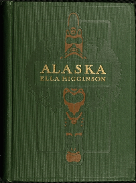 Alaska, the Great Country Alaska, the Great Country