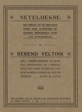 Nevelhekse
een verhaal uit de Drentsche venen naar authentieke bescheiden medegedeeld
