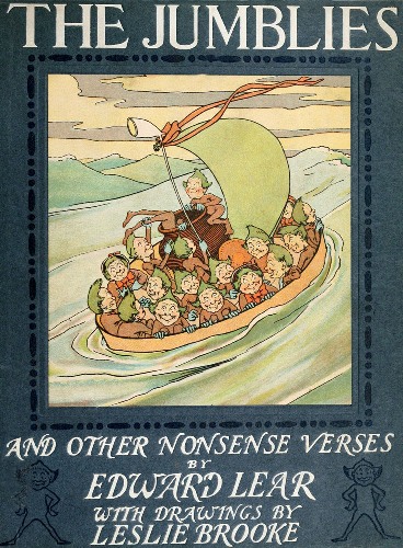 The Jumblies, and Other Nonsense Verses The Jumblies, and Other Nonsense Verses