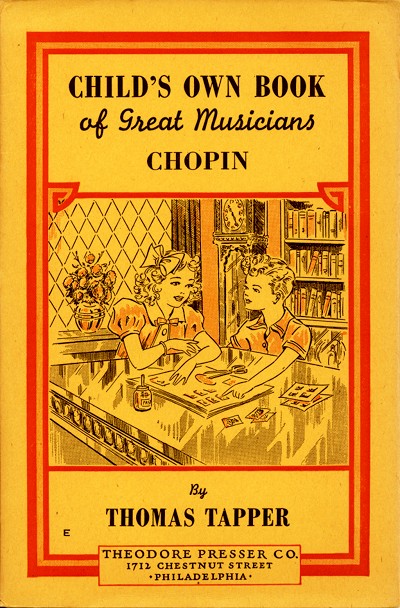 Chopin : The Story of the Boy Who Made Beautiful Melodies
