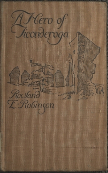 A Hero of Ticonderoga A Hero of Ticonderoga