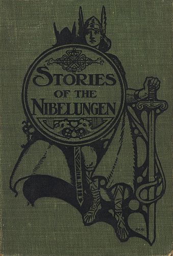 Stories of the Nibelungen for Young People Stories of the Nibelungen for Young People
