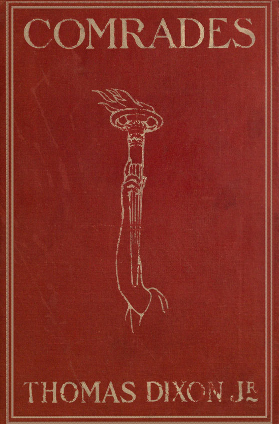 Comrades: A Story of Social Adventure in California Comrades: A Story of Social Adventure in California