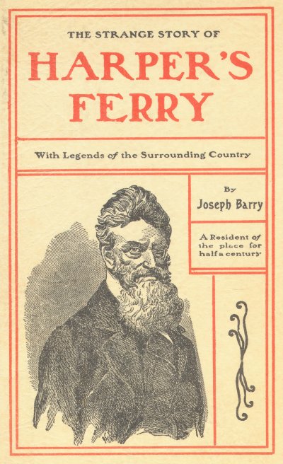 Harper's Ferry'ın Garip Hikayesi ve Çevresindeki Ülkenin Efsaneleri