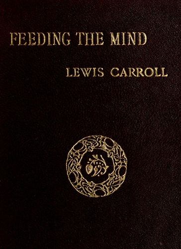 Feeding the Mind Feeding the Mind