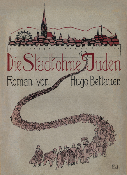 Die Stadt ohne Juden: Ein Roman von übermorgen