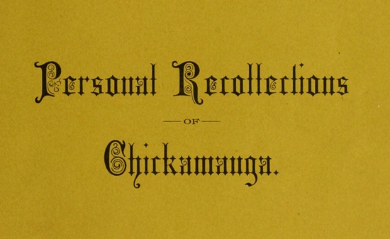 Personal Recollections of Chickamauga A Paper Read before the Ohio Commandery of the Military Order of the Loyal Legion of the United States Personal Recollections of Chickamauga A Paper Read before the Ohio Commandery of the Military Order of the Loyal Legion of the United States
