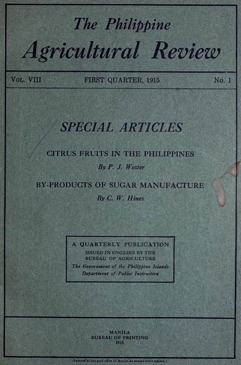 The Philippine Agricultural Review. Vol. VIII, First Quarter, 1915 No. 1 The Philippine Agricultural Review. Vol. VIII, First Quarter, 1915 No. 1