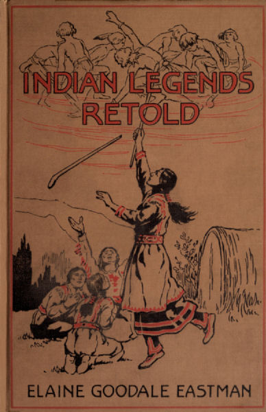 Indian Legends Retold Indian Legends Retold