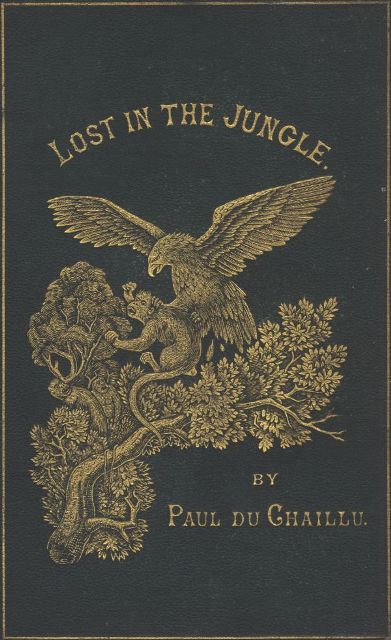 Lost in the Jungle; Narrated for Young People Lost in the Jungle; Narrated for Young People