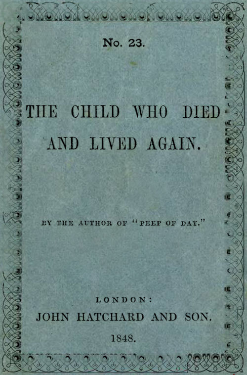 The Child Who Died and Lived Again The Child Who Died and Lived Again
