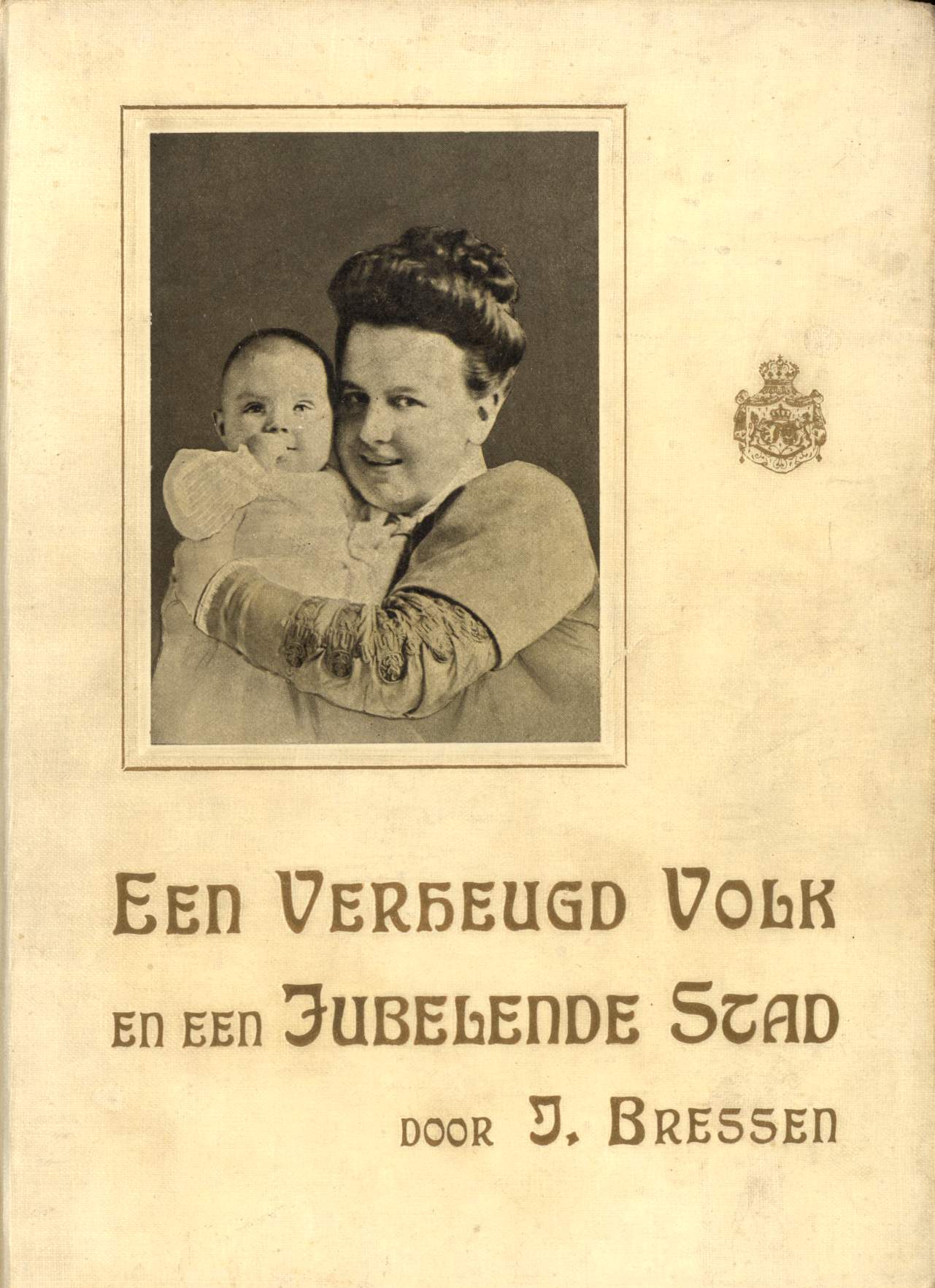 Een verheugd volk en een jubelende stad Een verheugd volk en een jubelende stad