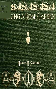 Making a Rose Garden Making a Rose Garden