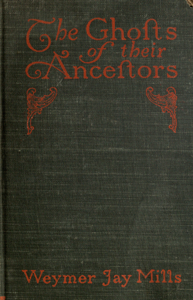 The ghosts of their ancestors The ghosts of their ancestors
