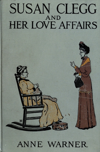 Susan Clegg and Her Love Affairs Susan Clegg and Her Love Affairs