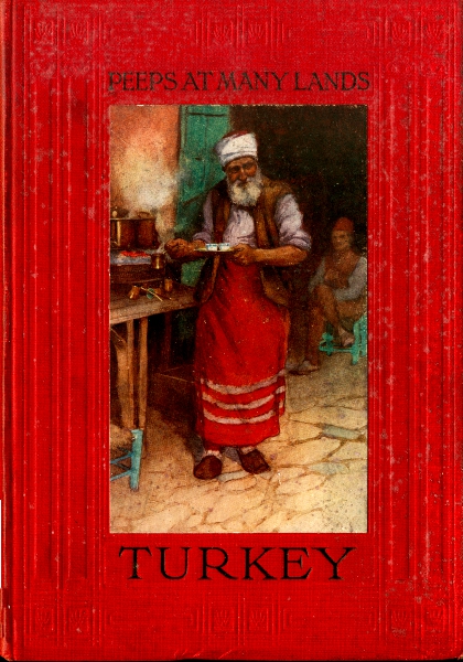 Julius R. Van Millingen - Çeşitli Ülkelere Göz At: Türkiye