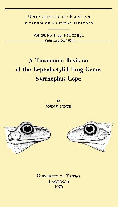 A Taxonomic Revision of the Leptodactylid Frog Genus Syrrhophus Cope A Taxonomic Revision of the Leptodactylid Frog Genus Syrrhophus Cope