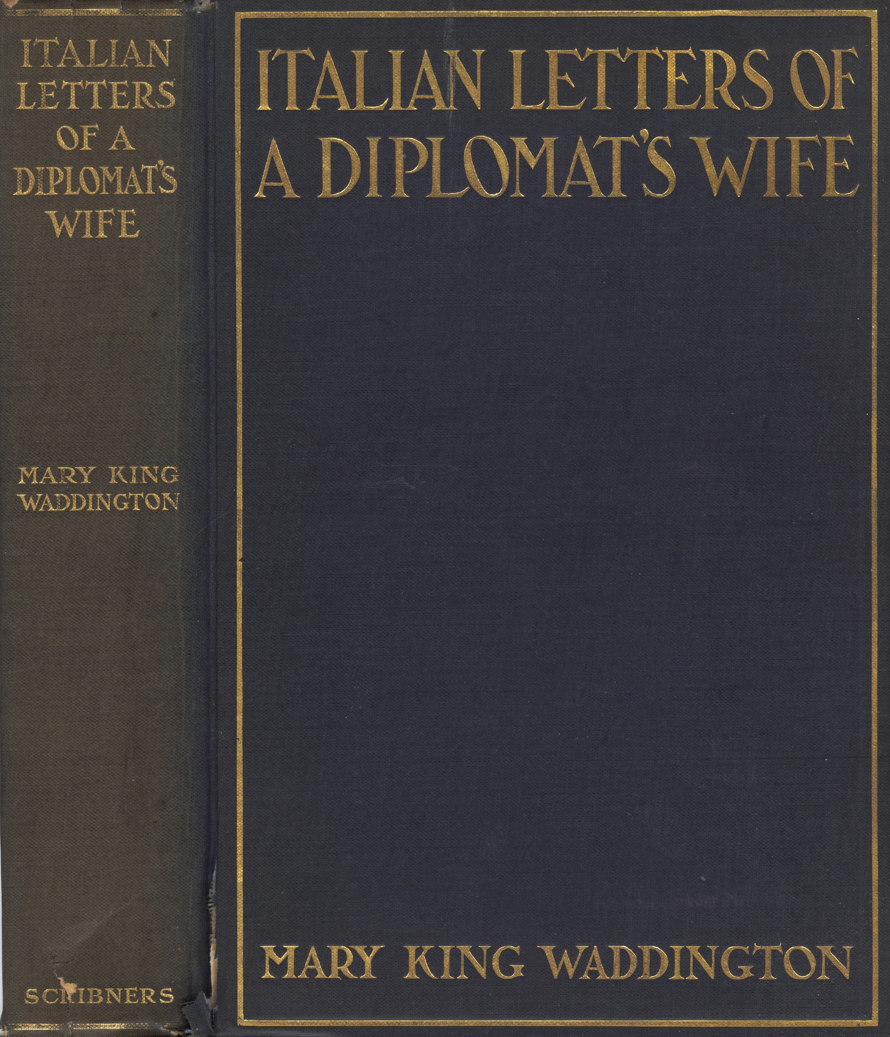 Italian Letters of a Diplomat's Wife: January-May, 1880; February-April, 1904 Italian Letters of a Diplomat's Wife: January-May, 1880; February-April, 1904