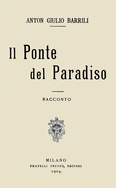 Il ponte del paradiso: racconto Il ponte del paradiso: racconto