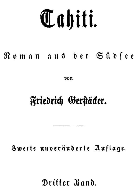 Tahiti: Roman aus der Südsee. Dritter Band. Tahiti: Roman aus der Südsee. Dritter Band.