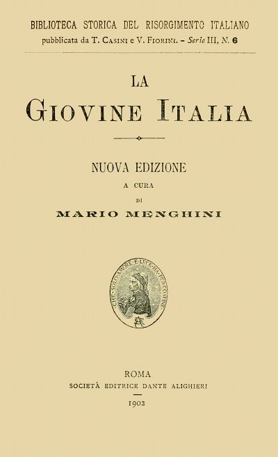 La Giovine Italia La Giovine Italia