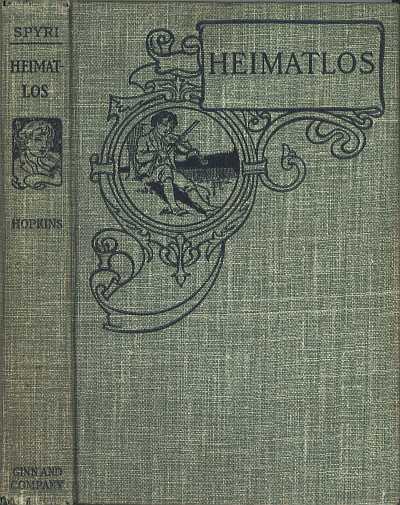 Heimatlos: Two stories for children, and for those who love children Heimatlos: Two stories for children, and for those who love children