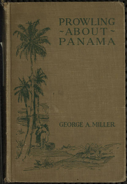 Prowling about Panama Prowling about Panama