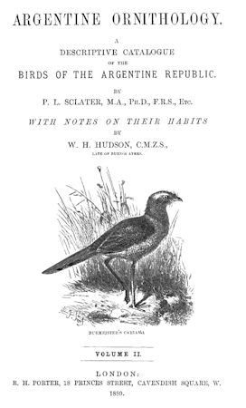 Argentine Ornithology, Volume 2 (of 2) A descriptive catalogue of the birds of the Argentine Republic. Argentine Ornithology, Volume 2 (of 2) A descriptive catalogue of the birds of the Argentine Republic.
