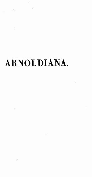 Arnoldiana, veya Sophie Arnould ve Çağdaşları; Mlle Arnould'un Eğlenceli Anıları, Atasözleri ve İyi Sözler Seçkisi önünde Hayatı ve İmparatorluk Müzik Akademisi Hakkında Bir Önsöz. Arnoldiana, veya Sophie Arnould ve Çağdaşları; Mlle Arnould'un Eğlenceli Anıları, Atasözleri ve İyi Sözler Seçkisi önünde Hayatı ve İmparatorluk Müzik Akademisi Hakkında Bir Önsöz.