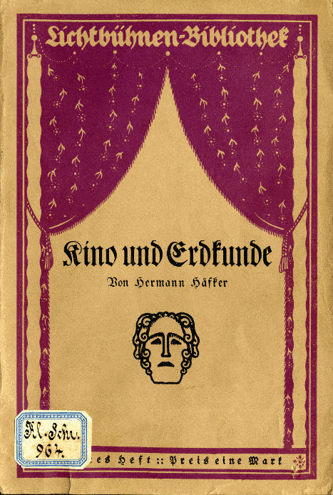 Kino und Erdkunde
Lichtbühnen-Bibliothek Nr. 7