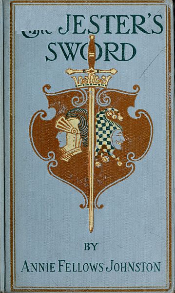 The Jester's Sword How Aldebaran, the King's Son Wore the Sheathed Sword of Conquest The Jester's Sword How Aldebaran, the King's Son Wore the Sheathed Sword of Conquest