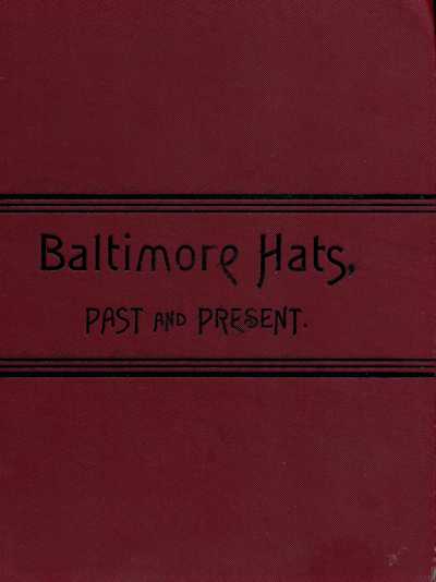 Baltimore Şapkaları, Geçmiş ve Gelecek
