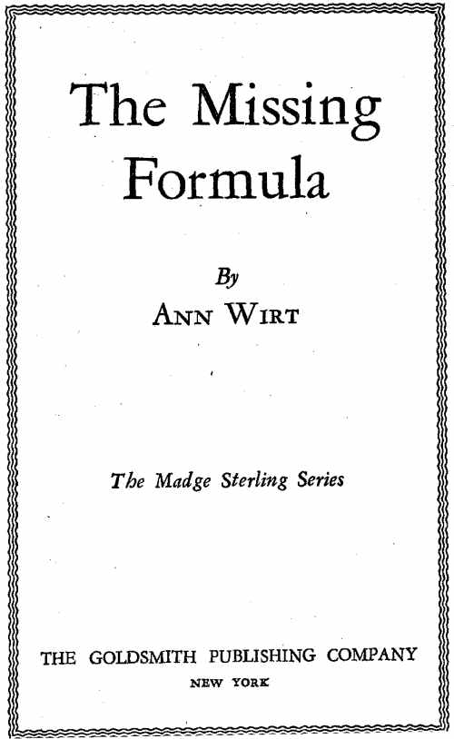 The Missing Formula Madge Sterling Series, #1 The Missing Formula Madge Sterling Series, #1