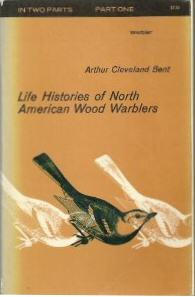 Life Histories of North American Wood Warblers, Part 1 (of 2) Life Histories of North American Wood Warblers, Part 1 (of 2)