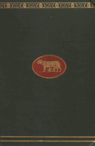 The Makers of Modern Rome, in Four Books The Makers of Modern Rome, in Four Books
