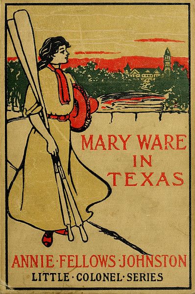 Mary Ware in Texas Mary Ware in Texas