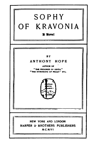 Sophy of Kravonia: A Novel Sophy of Kravonia: A Novel