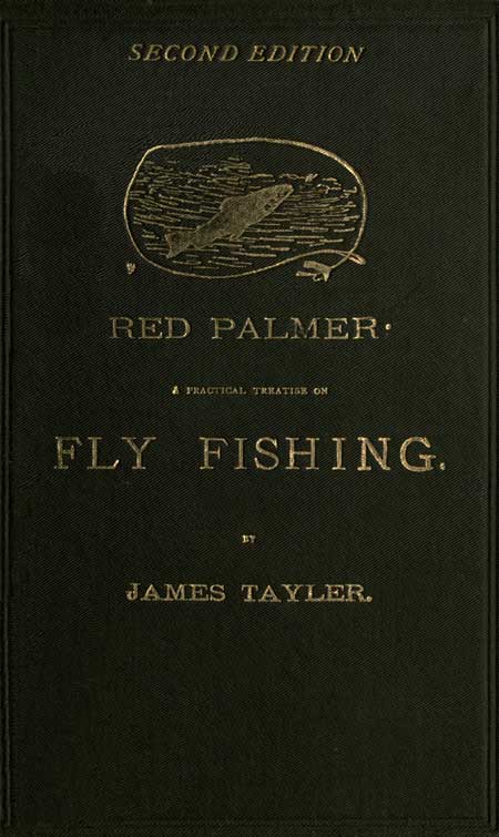 Red Palmer: Fly Fishing Üzerine Pratik Bir Tez Red Palmer: Fly Fishing Üzerine Pratik Bir Tez