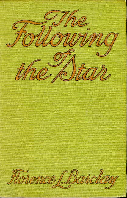 The Following of the Star: A Romance The Following of the Star: A Romance