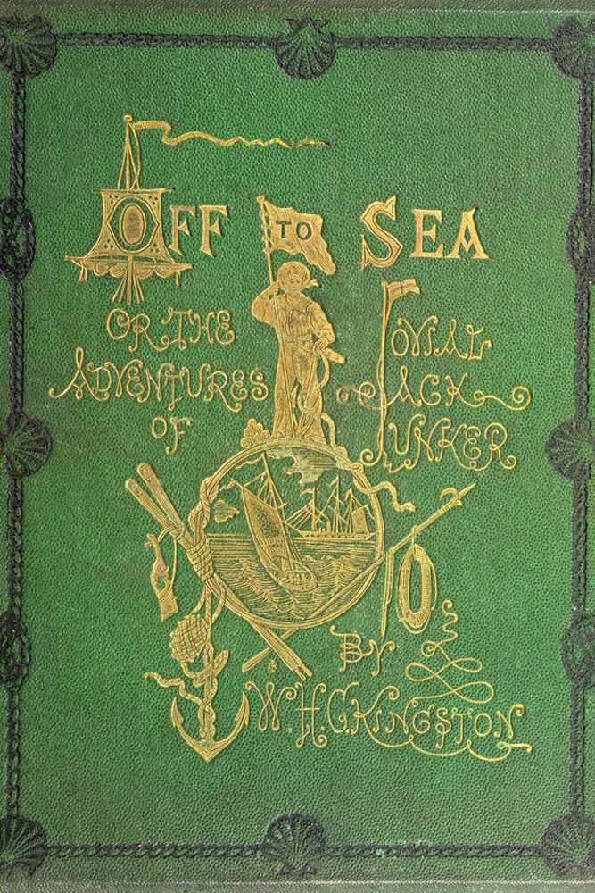 Off to Sea: The Adventures of Jovial Jack Junker on his Road to Fame Off to Sea: The Adventures of Jovial Jack Junker on his Road to Fame