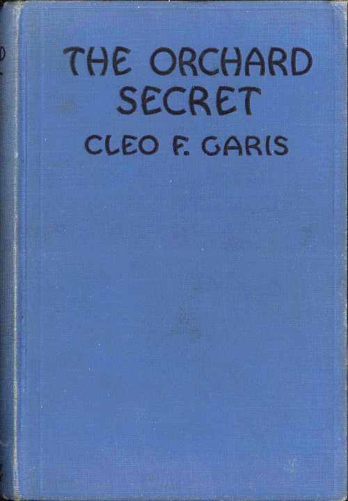 The Orchard Secret Arden Blake Mystery Series #1 The Orchard Secret Arden Blake Mystery Series #1