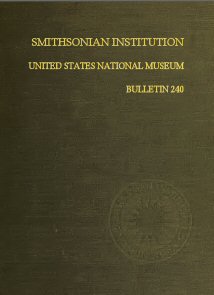 Smithsonian Institution - United States National Museum - Bulletin 240 Contributions From the Museum of History and Technology Papers 34-44 on Science and Technology Smithsonian Institution - United States National Museum - Bulletin 240 Contributions From the Museum of History and Technology Papers 34-44 on Science and Technology