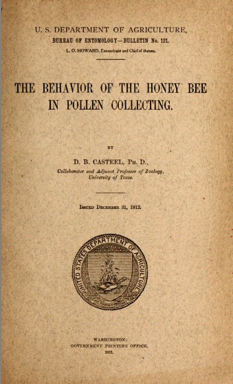 The Behavior of the Honey Bee in Pollen Collection The Behavior of the Honey Bee in Pollen Collection