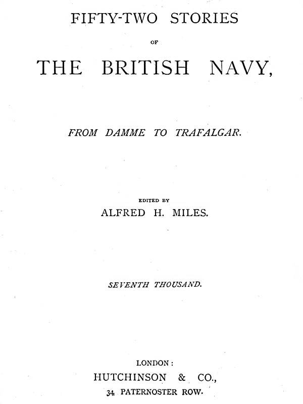 Fifty-two Stories of the British Navy, from Damme to Trafalgar. Fifty-two Stories of the British Navy, from Damme to Trafalgar.