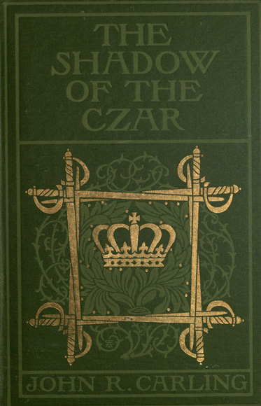 The Shadow of the Czar The Shadow of the Czar
