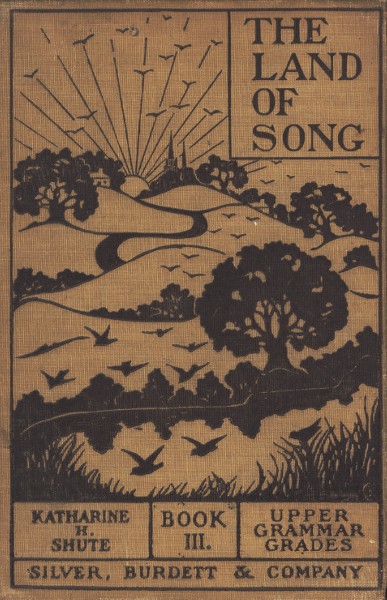 The Land of Song, Book 3. For upper grammar grades